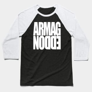 Armageddon - White Type Baseball T-Shirt